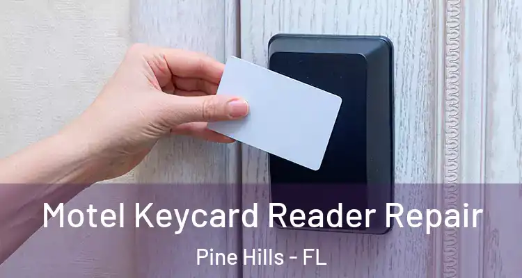 Motel Keycard Reader Repair Pine Hills - FL