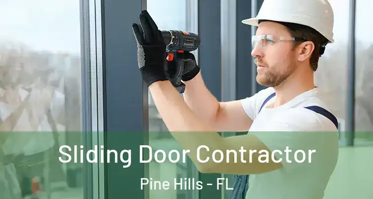 Sliding Door Contractor Pine Hills - FL